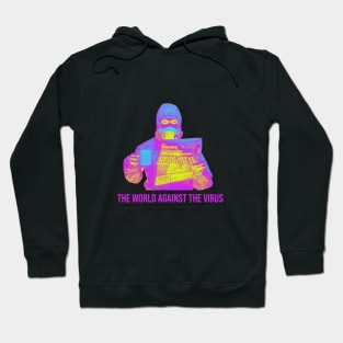 The World Against The Virus Hoodie